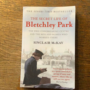 The Secret Life of Bletchley Park