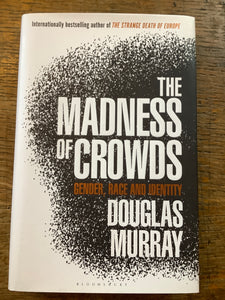 The Madness of Crowds