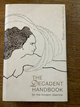 Load image into Gallery viewer, The Decadent Handbook
