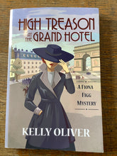 Load image into Gallery viewer, High Treason at the Grand Hotel
