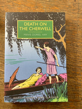 Load image into Gallery viewer, Death on the Cherwell
