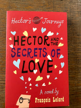 Load image into Gallery viewer, Hector and the Secrets of Love
