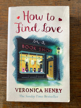 Load image into Gallery viewer, How to find Love in a Book Shop
