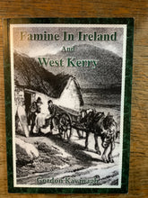 Load image into Gallery viewer, Famine in Ireland and West Kerry
