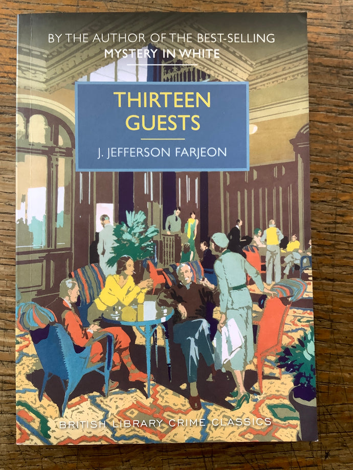 Thirteen Guests