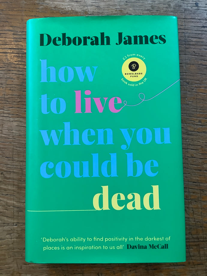 How to Live When You Could Be Dead