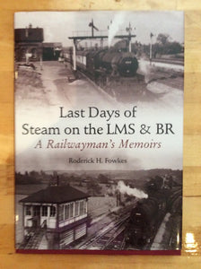 Last Days of Steam on the Lms and Br