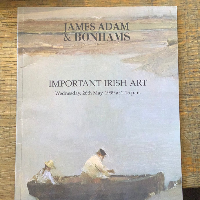 Important Irish Art, Wednesday, 26th May, 1999 at 2.15pm.  James Adam & Bonhams.