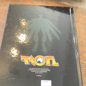 Teotl Arahorus tome 1