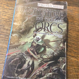 The thousand orcs r a Salvatore