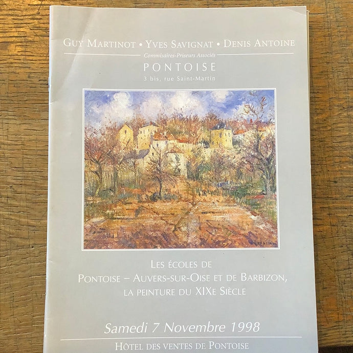 Les Ecoles de Pontoise - Auvers-sur-Oise et de Barbizon, la Peinture du XIXe siecle, Tableaux et Dessins. Samedi 7 Novembre 1998