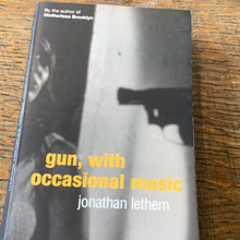 Load image into Gallery viewer, Gun, with occasional music Jonathan lethem
