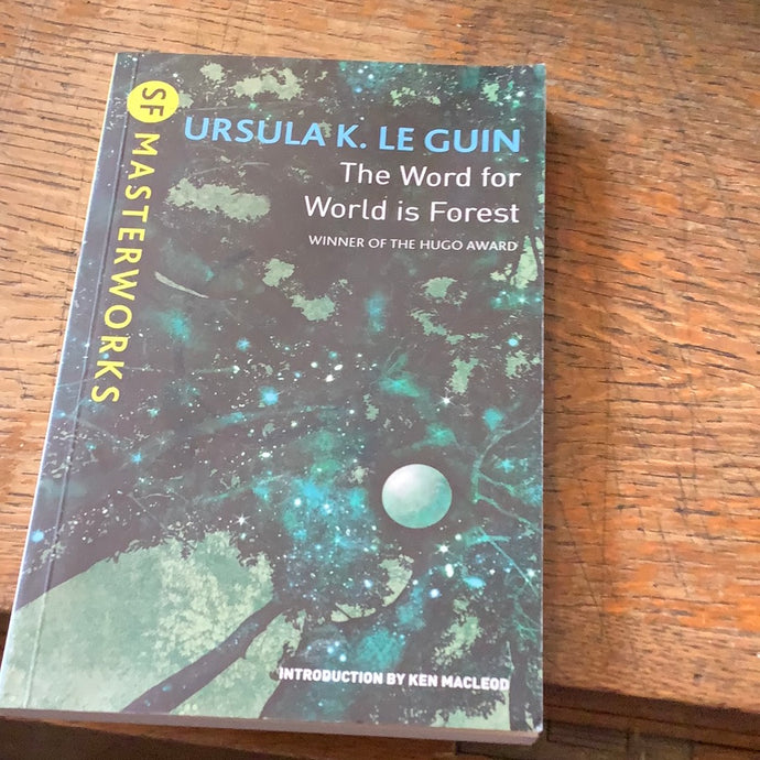 The word for world is forest Ursula k le guin