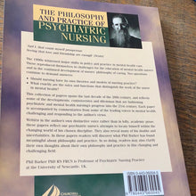 Load image into Gallery viewer, The philosophy and practice of psychiatric nursing   Phil barker
